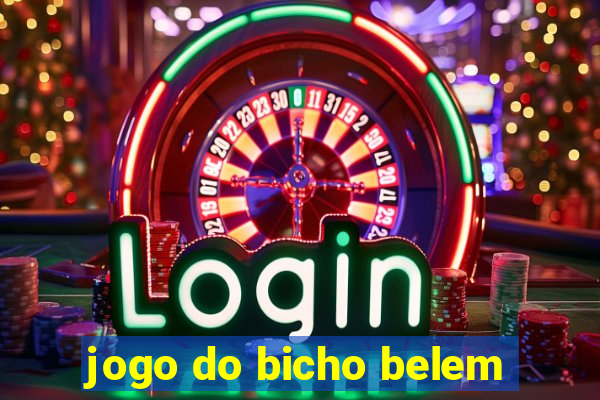 jogo do bicho belem